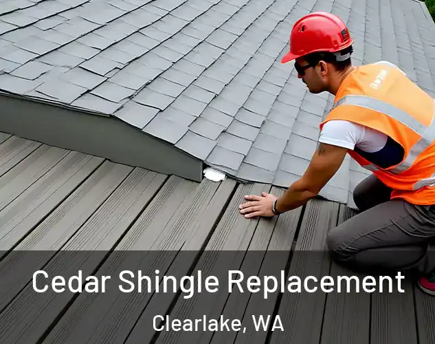  Cedar Shingle Replacement Clearlake, WA