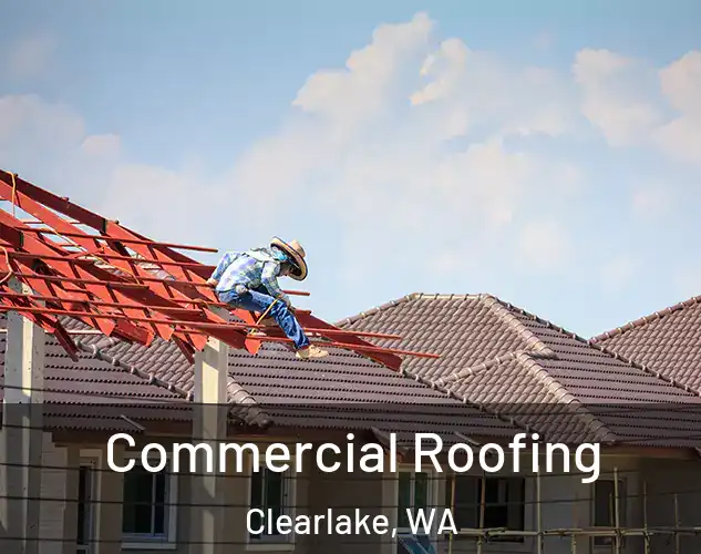  Commercial Roofing Clearlake, WA