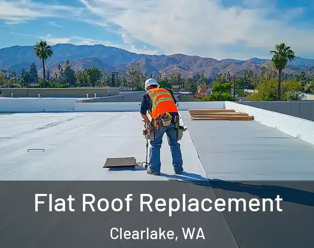  Flat Roof Replacement Clearlake, WA
