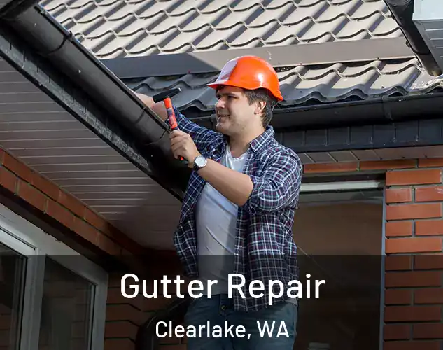  Gutter Repair Clearlake, WA