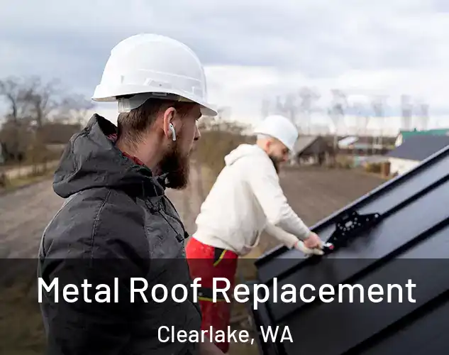  Metal Roof Replacement Clearlake, WA