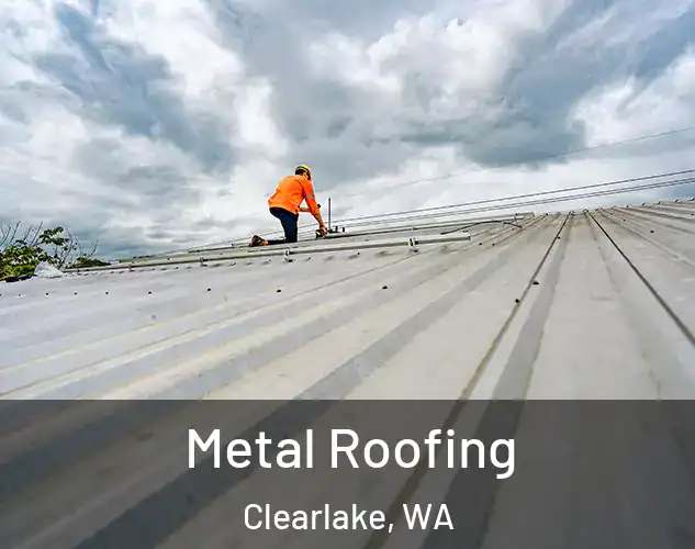  Metal Roofing Clearlake, WA