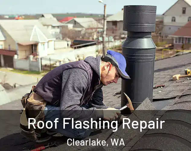  Roof Flashing Repair Clearlake, WA