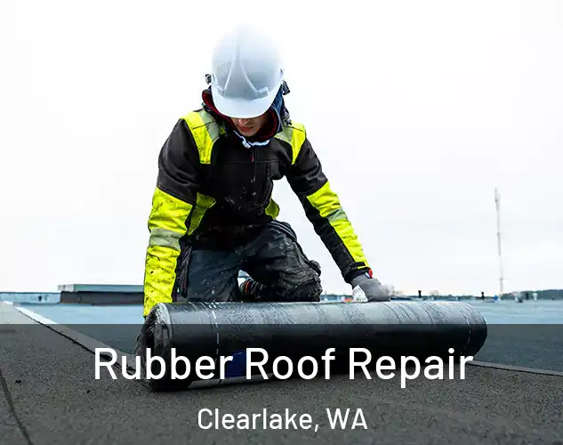  Rubber Roof Repair Clearlake, WA