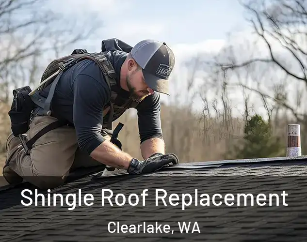  Shingle Roof Replacement Clearlake, WA
