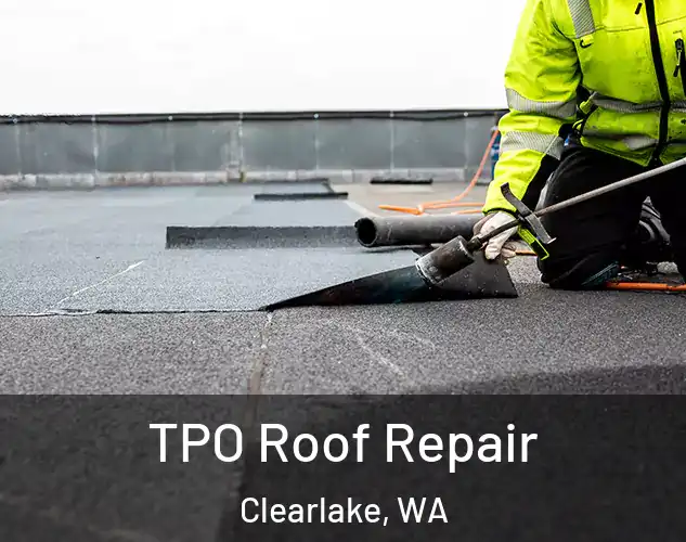  TPO Roof Repair Clearlake, WA