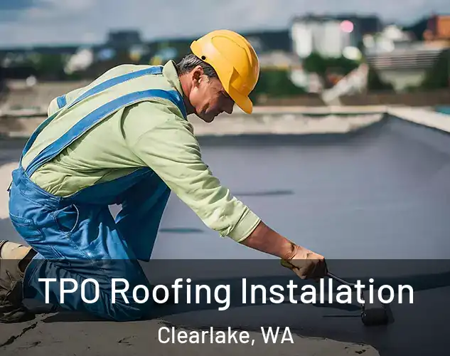  TPO Roofing Installation Clearlake, WA